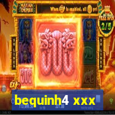 bequinh4 xxx